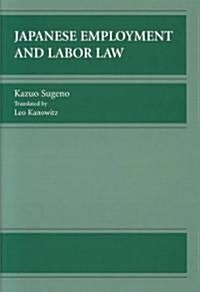 Japanese Employment and Labor Law (Hardcover)