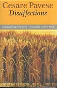Disaffections: Complete Poems (Paperback)