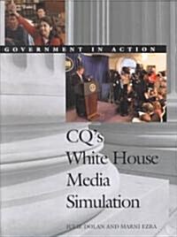 Cqs White House Media Simulation (Paperback)