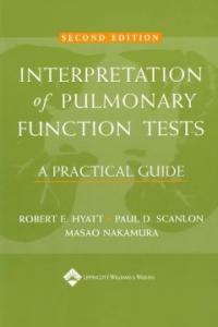 Interpretation of pulmonary function tests : a practical guide 2nd ed