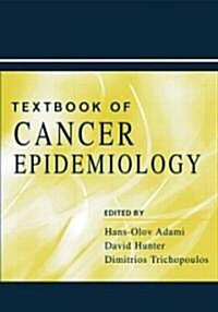 Textbook of Cancer Epidemiology (Hardcover)