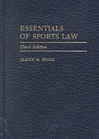 Essentials of Sports Law (Hardcover, 3rd)