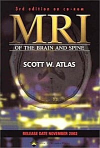 Mri of the Brain and Spine (CD-ROM, 3rd)