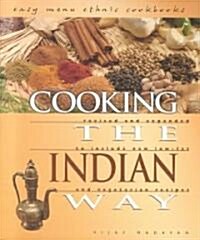 Cooking the Indian Way (Paperback)