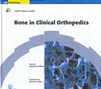 Bone in Clinical Orthopedics (Hardcover, 2nd)