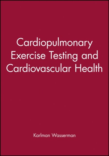 Cardiopulmonary Exercise Testing and Cardiovascular Health (Hardcover)