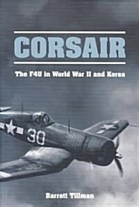 Corsair: The F4U in World War II and Korea (Paperback)