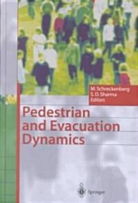 Pedestrian and Evacuation Dynamics (Hardcover)