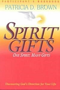Spirit Gifts Participants Workbook (Paperback)