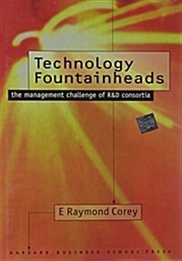 Technology Fountainheads: From Missouri to Mars-A Century of Leadership in Manufacturing (Hardcover)