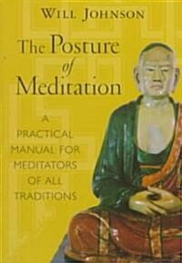 The Posture of Meditation (Paperback)