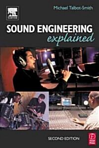Sound Engineering Explained (Paperback, 2 ed)