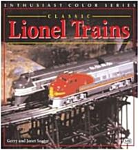 Classic Lionel Trains (Paperback)