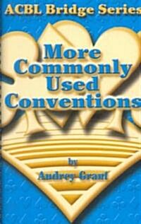 More Commonly Used Conventions (Paperback)