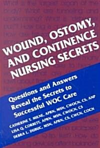 Wound Ostomy and Continence Nursing Secrets (Paperback)