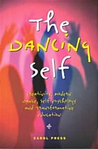 The Dancing Self (Paperback)