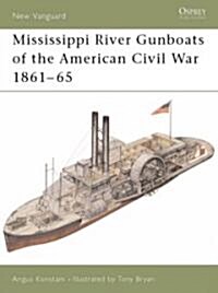 Mississippi River Gunboats of the American Civil War 1861-65 (Paperback)
