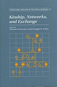 Kinship, Networks, and Exchange (Hardcover)