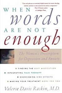 When Words Are Not Enough (Paperback, 1st)