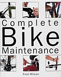 Complete Bike Maintenance (Paperback)