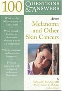 100 Questions & Answers about Melanoma and Other Skin Cancers (Paperback)