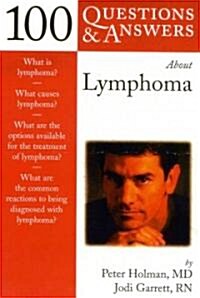 100 Questions and Answers About Lymphoma (Paperback)