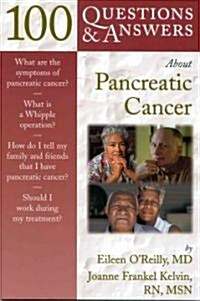 100 Questions & Answers About Pancreatic Cancer (Paperback)