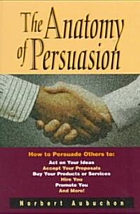 The Anatomy of Persuasion (Paperback)