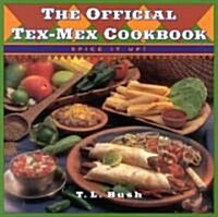 The Official Tex-Mex Cookbook (Paperback)