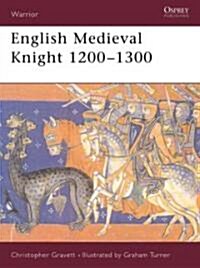 English Medieval Knight 1200-1300 (Paperback)