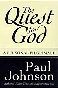 The Quest for God: Personal Pilgrimage, a (Paperback)