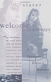 Welcome to My Country: A Therapists Memoir of Madness (Paperback)