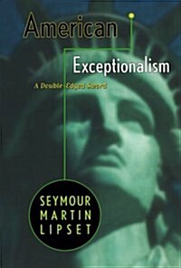 American Exceptionalism: A Double-Edged Sword (Paperback, Revised)