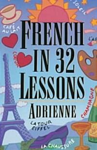 French in 32 Lessons (Paperback, Reissue)