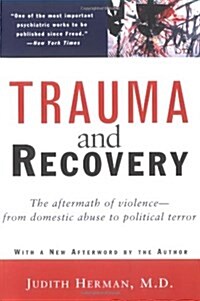 Trauma and Recovery (Paperback, Rev)
