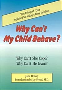 Why Cant My Child Behave? (Paperback)