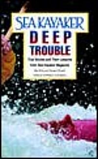 Sea Kayakers Deep Trouble (Paperback)
