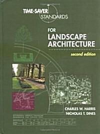 Time-Saver Standards for Landscape Architecture (Hardcover, 2, Revised)
