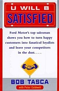 You Will Be Satisfied (Paperback, Reprint)