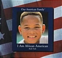 I Am African American (Hardcover)