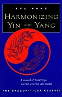 Harmonizing Yin and Yang (Paperback)