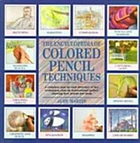 The Encyclopedia of Colored Pencil Techniques (Paperback)