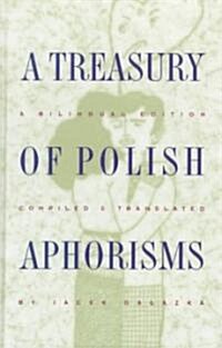 A Treasury of Polish Aphorisms (Hardcover)