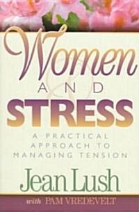 Women and Stress (Paperback)