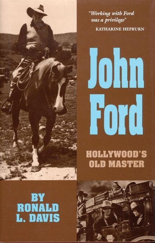 John Ford: Hollywoods Old Master Volume 10 (Paperback, Revised)