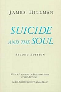Suicide and the Soul (Paperback, Revised)