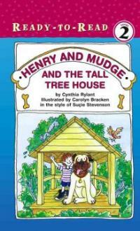 Henry and Mudge and the Tall Tree House (Hardcover, Repackage) - The Twenty-First Book of Their Adventures