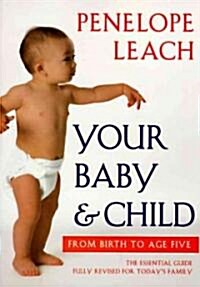 Your Baby and Child (Paperback, Revised)