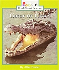 Gator or Croc? (Paperback)