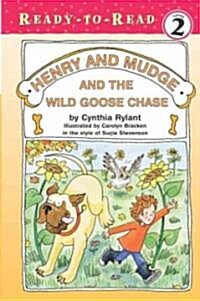 [중고] Henry and Mudge and the Wild Goose Chase, 23: Ready-To-Read Level 2 (Hardcover, Repackage)